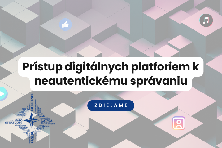 Zdieľame: Prístup digitálnych platforiem k neautentickému správaniu