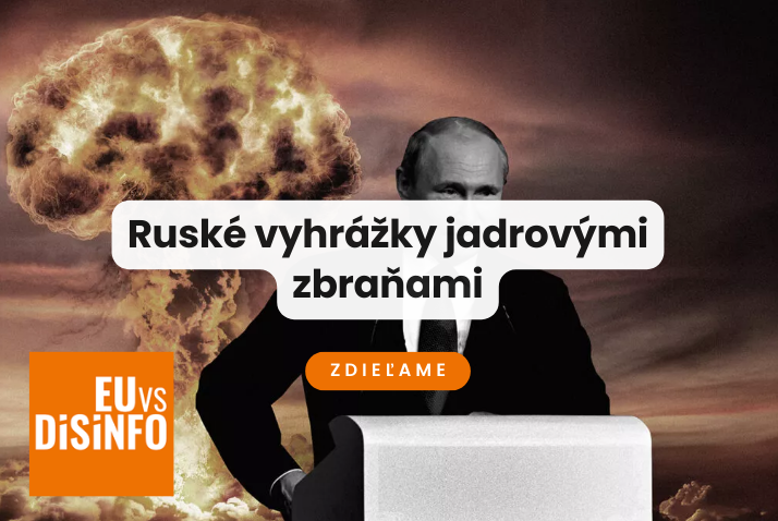 Zdieľame: Ruské vyhrážky jadrovými zbraňami